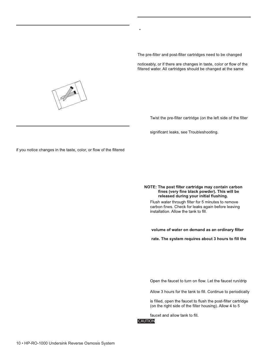 Testing your reverse osmosis system, When to change the cartridges, Changing the cartridges | Water Inc HP-RO-1000 User Manual | Page 10 / 16