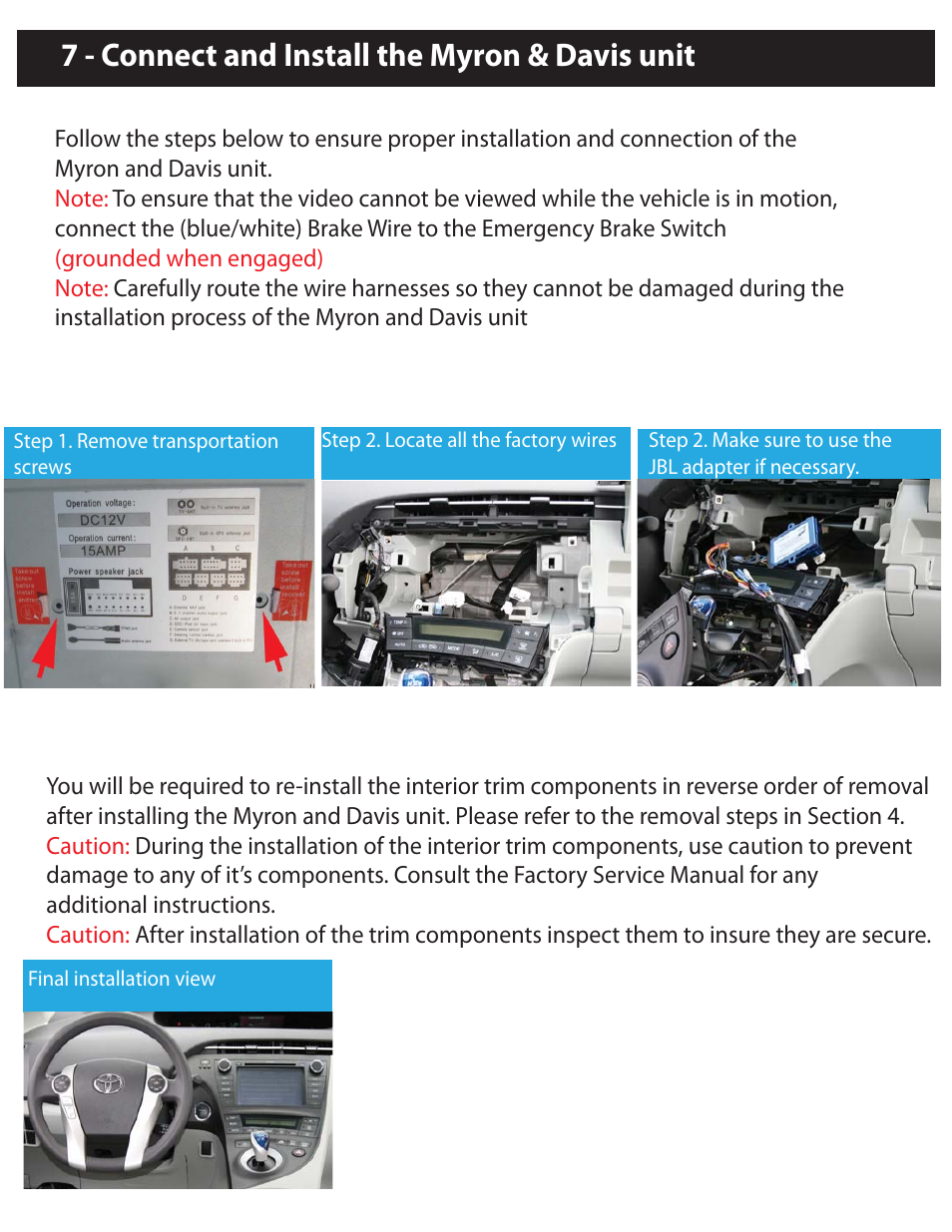 Re-install the interior trim components, 7 - connect and install the myron & davis unit | Myron&Davis NV7TPR1 User Manual | Page 7 / 11