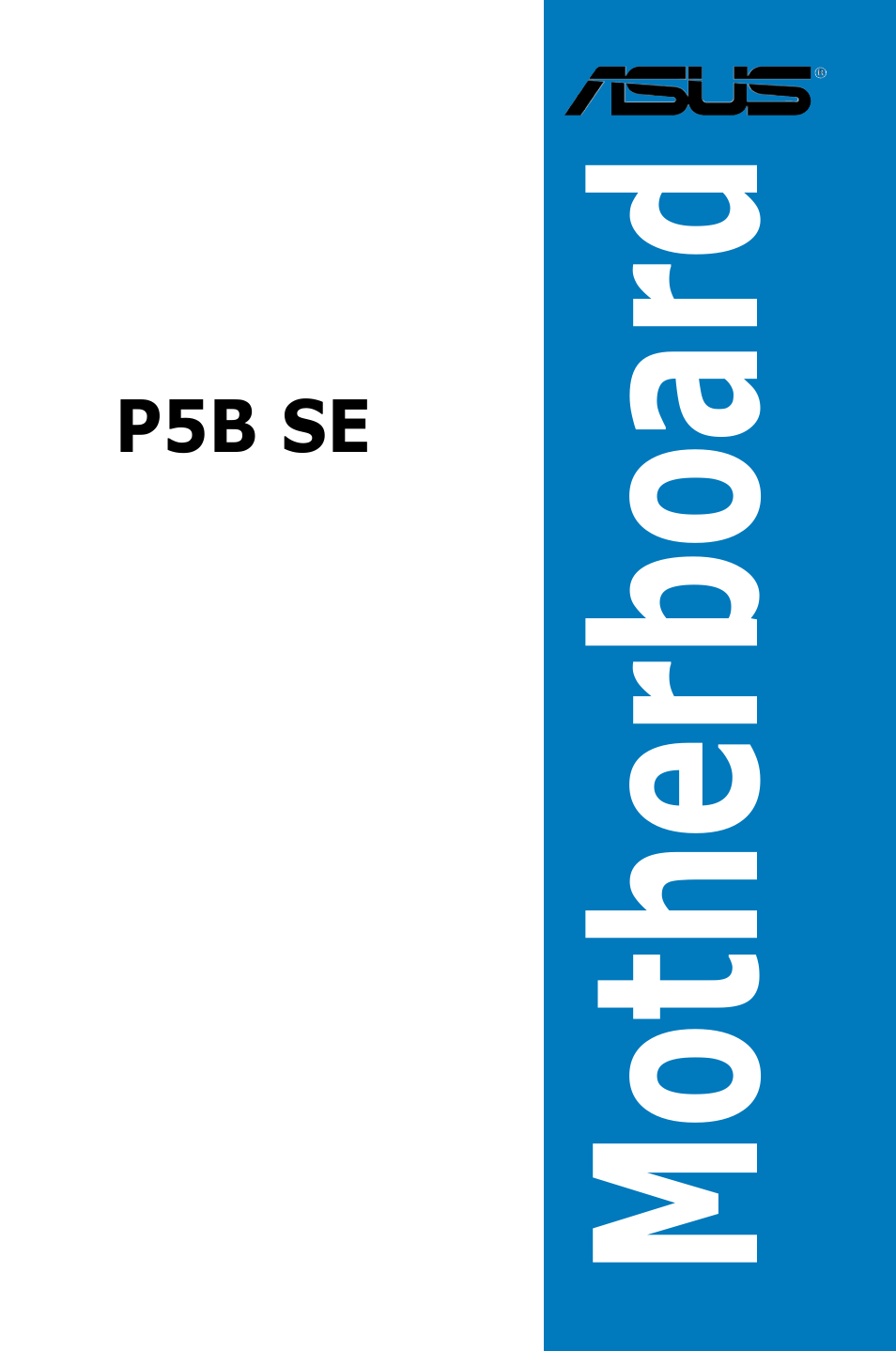 Asus P5B SE User Manual | 136 pages