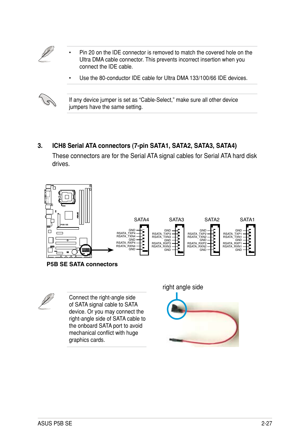 Right angle side, P5b se sata connectors, Sata3 sata4 | Sata2 sata1 | Asus P5B SE User Manual | Page 47 / 136