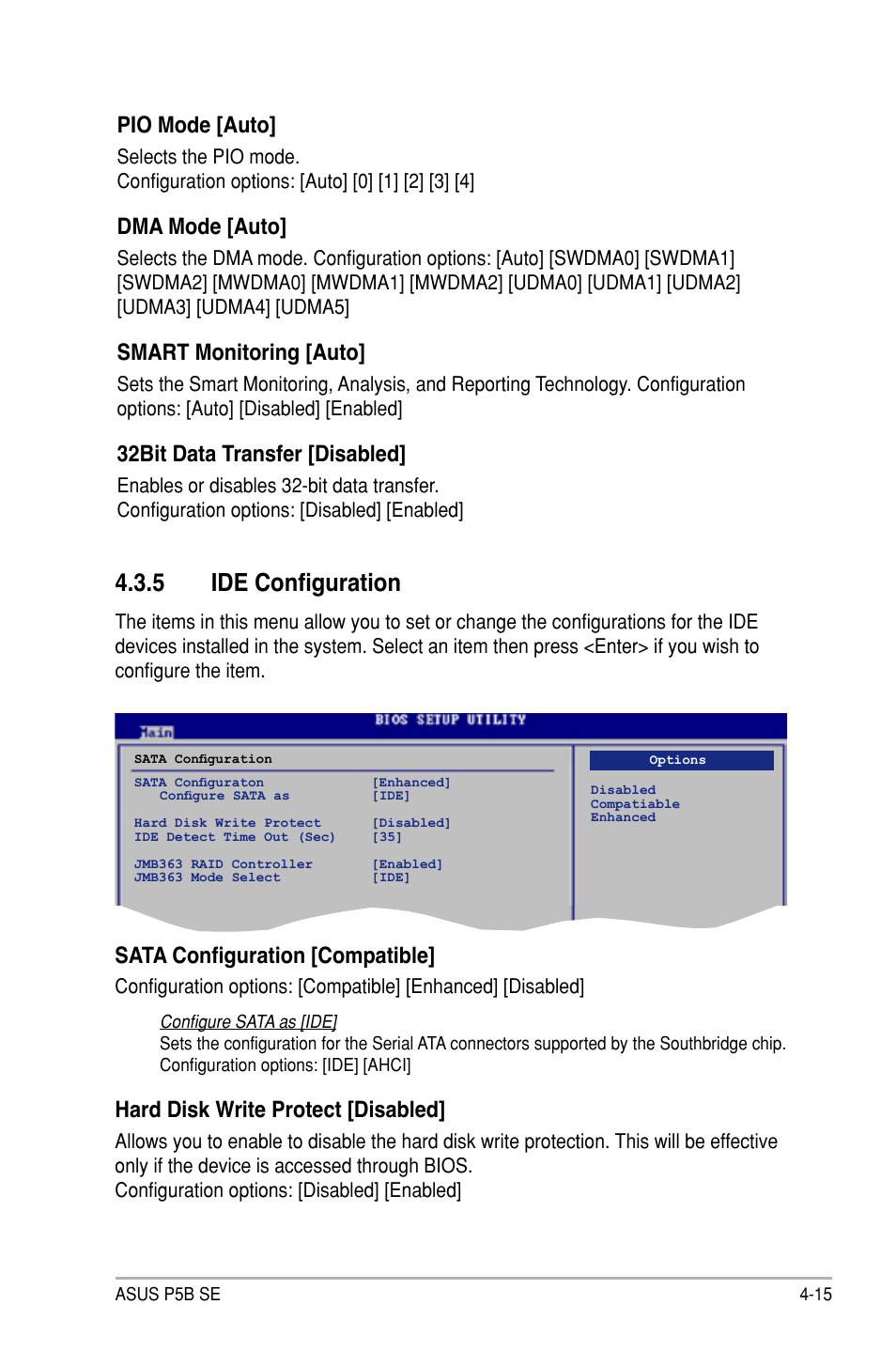 5 ide configuration, Pio mode [auto, Dma mode [auto | Smart monitoring [auto, 32bit data transfer [disabled, Sata configuration [compatible, Hard disk write protect [disabled | Asus P5B SE User Manual | Page 75 / 136