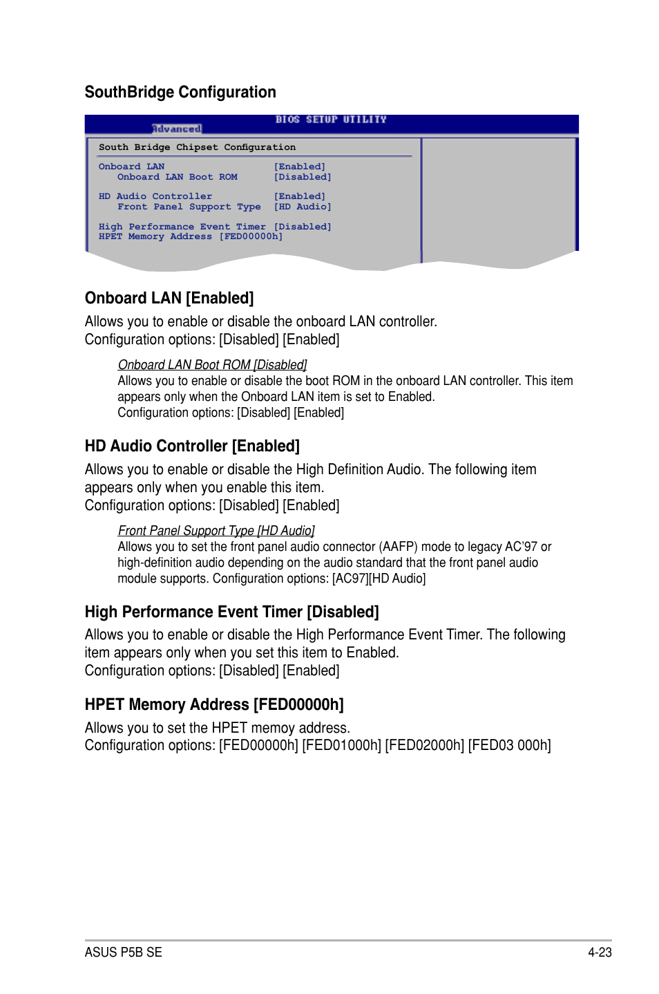 Onboard lan [enabled, Hd audio controller [enabled, High performance event timer [disabled | Southbridge configuration | Asus P5B SE User Manual | Page 83 / 136