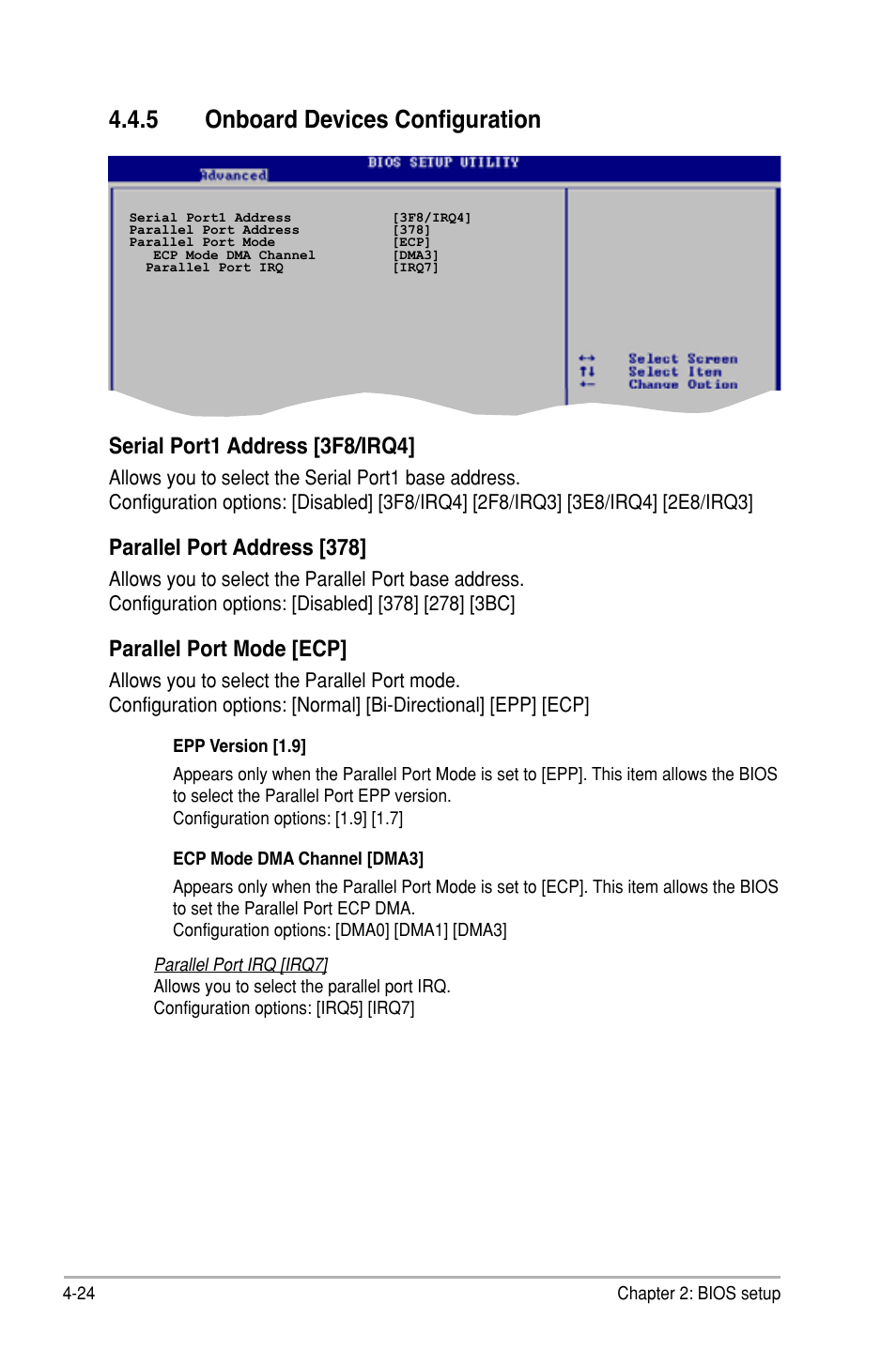 5 onboard devices configuration, Serial port1 address [3f8/irq4, Parallel port address [378 | Parallel port mode [ecp | Asus P5B SE User Manual | Page 84 / 136