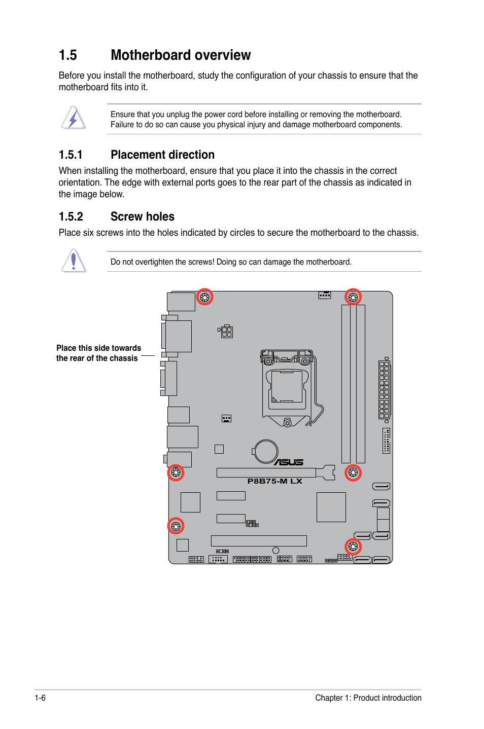5 motherboard overview, 1 placement direction, 2 screw holes | Motherboard overview -6 1.5.1, Placement direction -6, Screw holes -6 | Asus P8B75-M LX/TW User Manual | Page 16 / 78