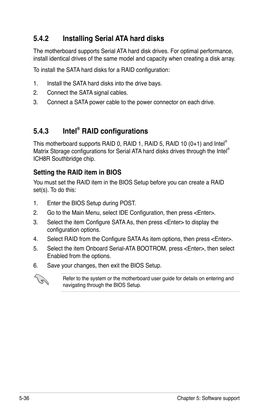 3 intel, Raid configurations, 2 installing serial ata hard disks | Asus P5E User Manual | Page 144 / 174