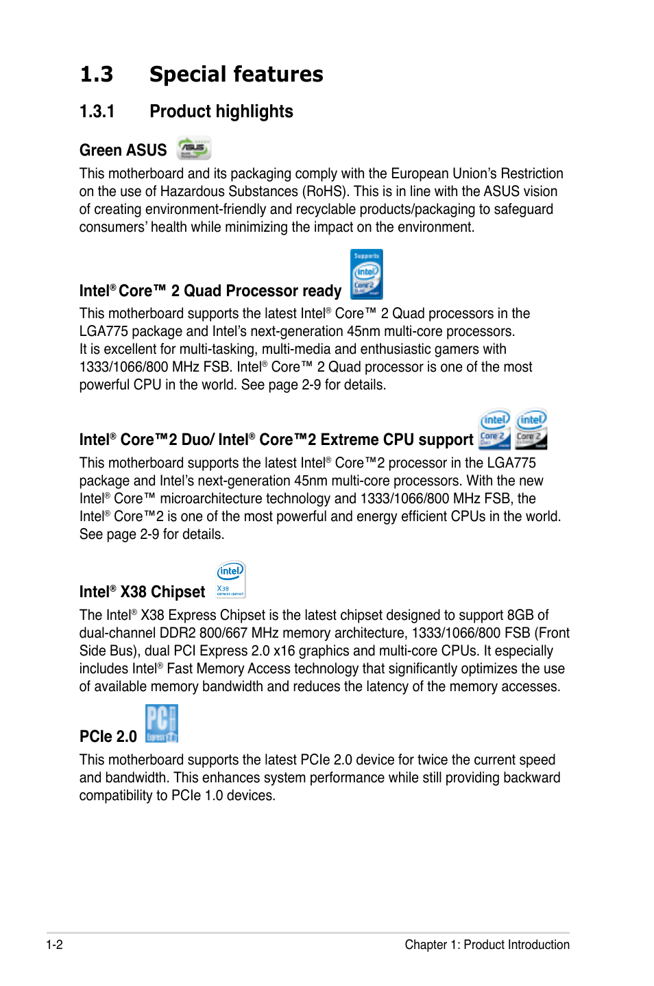 3 special features, 1 product highlights, Green asus | Intel, Core™ 2 quad processor ready, Core™2 duo/ intel, Core™2 extreme cpu support, X38 chipset, Pcie 2.0 | Asus P5E User Manual | Page 18 / 174