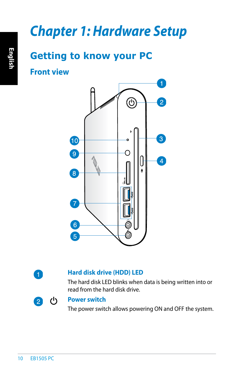 Chapter 1: hardware setup, Getting to know your pc, Front view | Chapter 1, Hardware setup | Asus EB1505 User Manual | Page 10 / 66