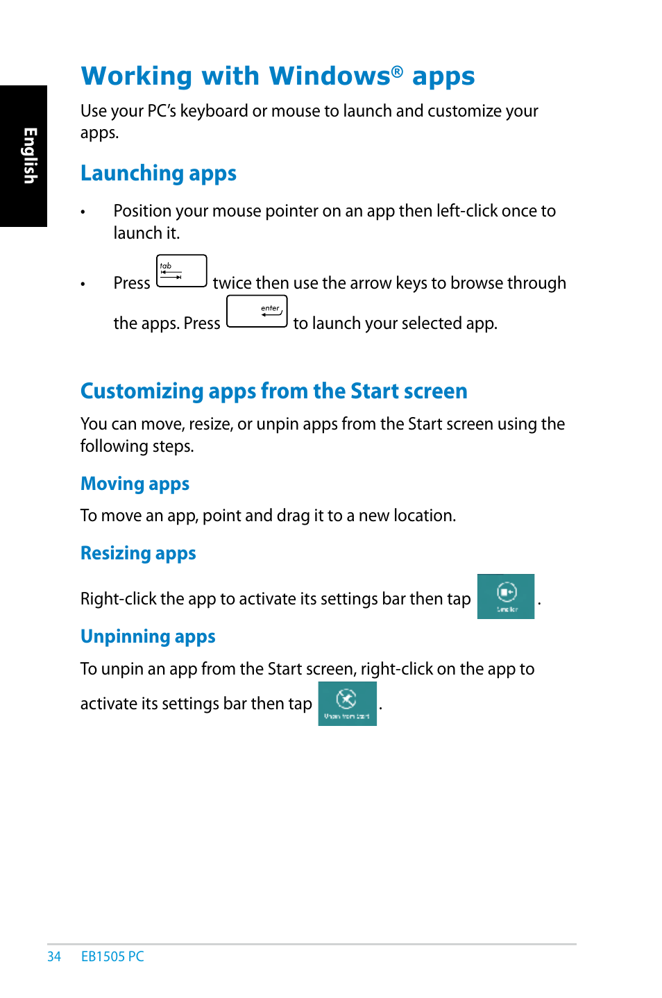 Working with windows® apps, Launching apps, Customizing apps from the start screen | Working with windows, Apps | Asus EB1505 User Manual | Page 34 / 66