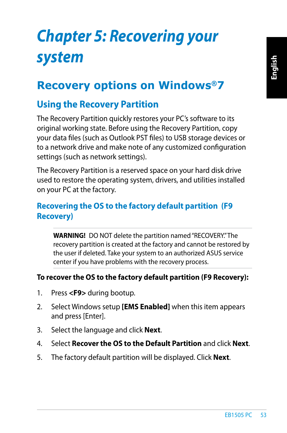 Chapter 5: recovering your system, Recovery options on windows®7, Using the recovery partition | Chapter 5, Recovering your system, Recovery options on windows | Asus EB1505 User Manual | Page 53 / 66