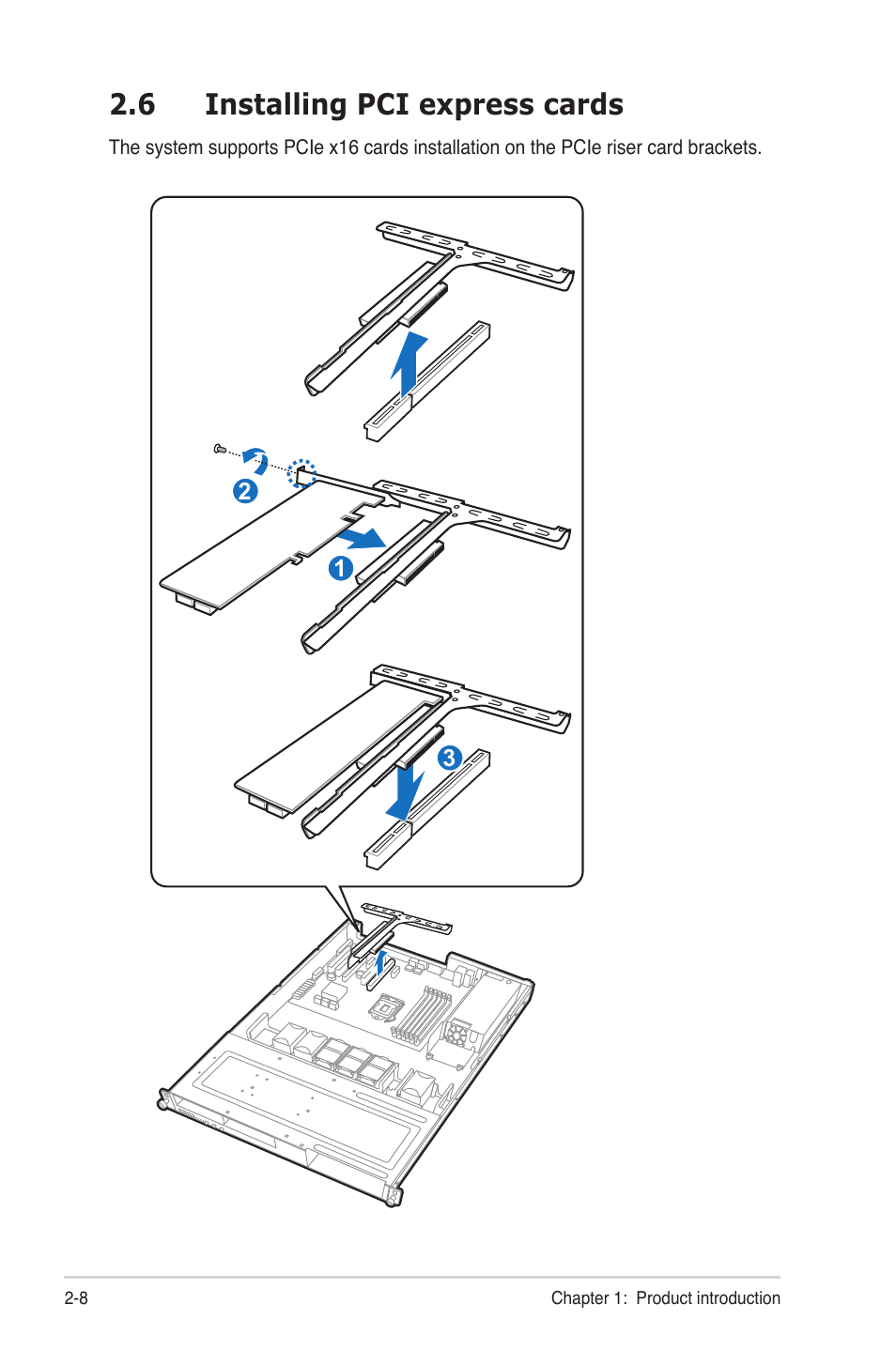 6 installing pci express cards, Installing pci express cards -8 | Asus RS300-E6/PS4 User Manual | Page 20 / 22