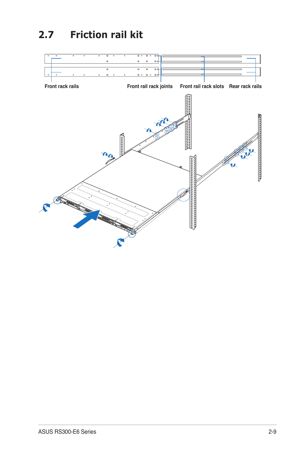 7 friction rail kit, Friction rail kit -9 | Asus RS300-E6/PS4 User Manual | Page 21 / 22