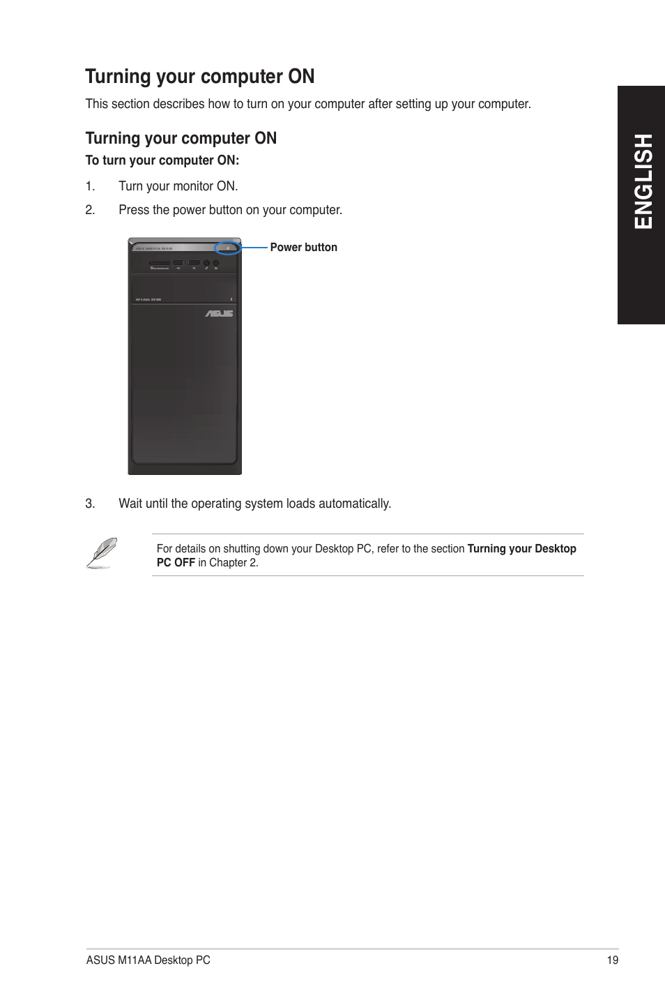 Turning your computer on, En gl is h en gl is h | Asus M11AA User Manual | Page 19 / 72