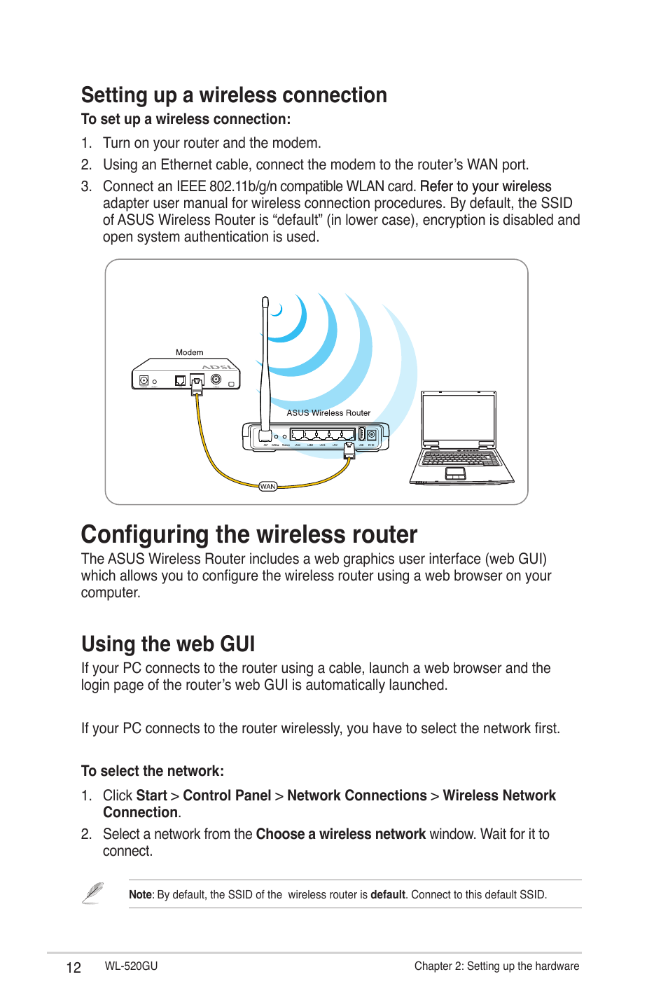 Setting up a wireless connection, Configuring the wireless router, Using the web gui | Asus WL-520GU User Manual | Page 12 / 51