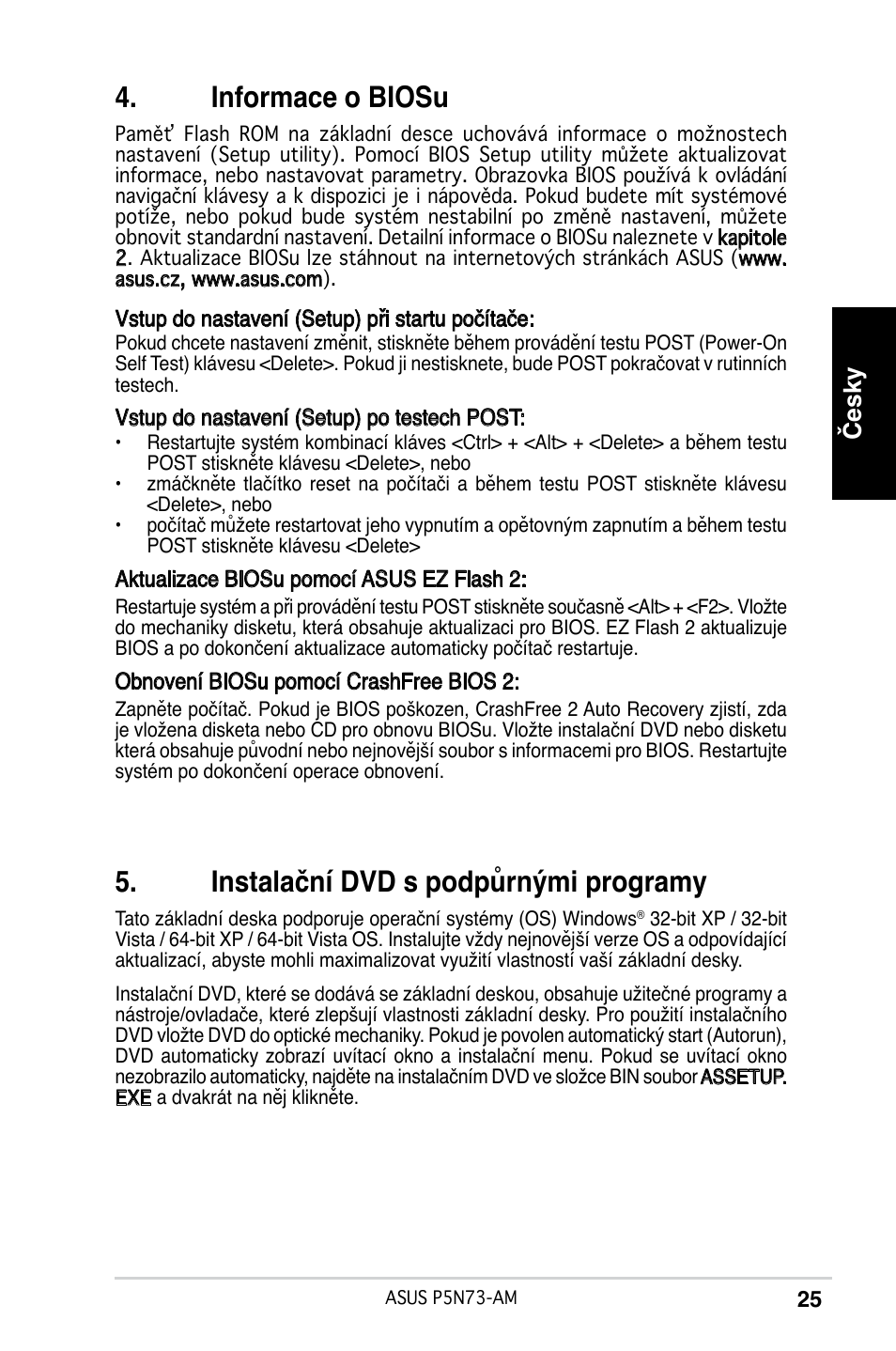 Informace o biosu, Instalační dvd s podpůrnými programy, Česky | Asus P5N73-AM User Manual | Page 25 / 37