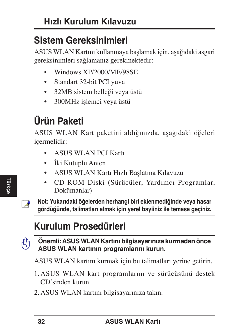Kurulum prosedürleri, Sistem gereksinimleri, Ürün paketi | Hızlı kurulum kılavuzu | Asus WL-138g v2 User Manual | Page 33 / 61
