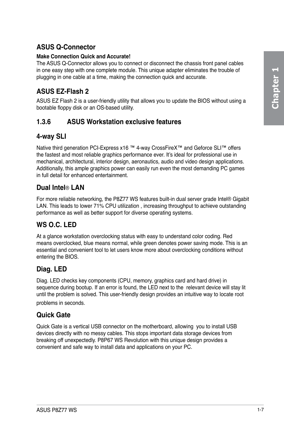 Chapter 1, Asus q-connector, Asus ez-flash 2 | 6 asus workstation exclusive features 4-way sli, Dual intel, Ws o.c. led, Diag. led, Quick gate | Asus P8Z77 WS User Manual | Page 21 / 176