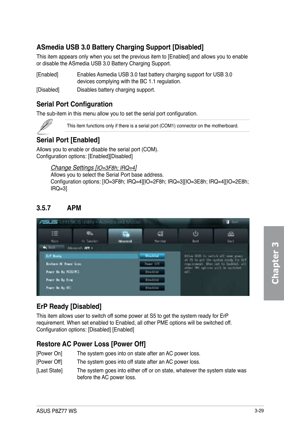 Chapter 3, 7 apm erp ready [disabled, Restore ac power loss [power off | Asmedia usb 3.0 battery charging support [disabled, Serial port configuration, Serial port [enabled | Asus P8Z77 WS User Manual | Page 99 / 176