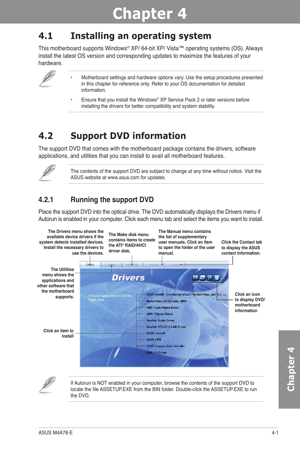 Chapter 4: software support, 1 installing an operating system, 2 support dvd information | 1 running the support dvd, Chapter 4, Software support, Installing an operating system -1, Support dvd information -1 4.2.1, Running the support dvd -1 | Asus M4A78-E User Manual | Page 97 / 122