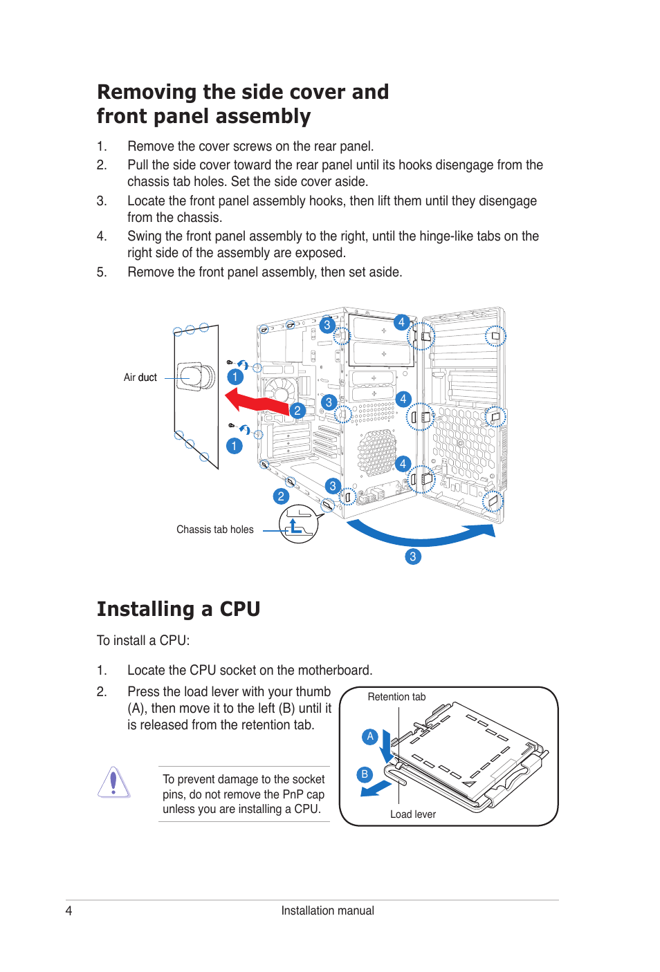 Removing the side cover and front panel assembly, Installing a cpu | Asus V3-P5G965 User Manual | Page 4 / 8