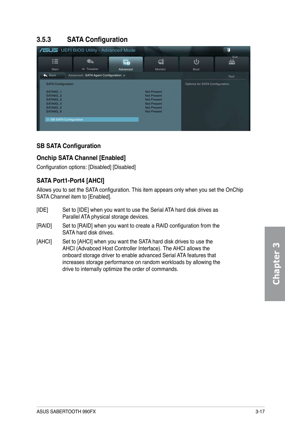 Chapter 3, 3 sata configuration, Sb sata configuration onchip sata channel [enabled | Sata port1-port4 [ahci, Configuration options: [disabled] [disabled | Asus SABERTOOTH 990FX User Manual | Page 79 / 148
