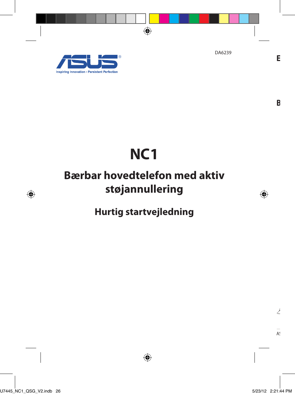 Bærbar hovedtelefon med aktiv støjannullering, Hurtig startvejledning, Emballageindhold | Bliv bekendt med hovedtelefonerne | Asus NC1 User Manual | Page 26 / 81