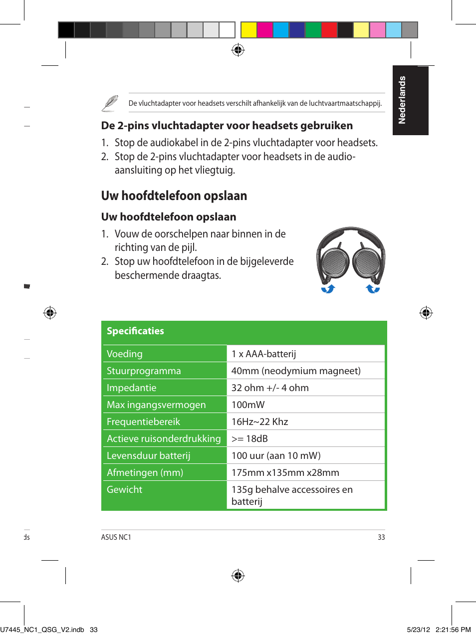 Uw hoofdtelefoon opzetten, De batterij installeren, De ruisonderdrukkingsfunctie activeren | De 2-pins vluchtadapter voor headsets gebruiken, Uw hoofdtelefoon opslaan | Asus NC1 User Manual | Page 33 / 81