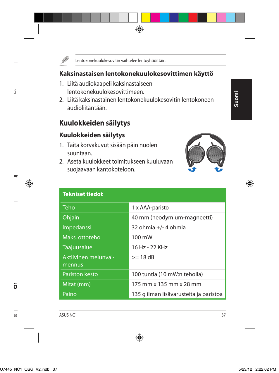 Kuulokkeiden käyttäminen, Pariston asentaminen, Melunvaimennustoiminnon aktivointi | Kaksinastaisen lentokonekuulokesovittimen käyttö, Kuulokkeiden säilytys | Asus NC1 User Manual | Page 37 / 81