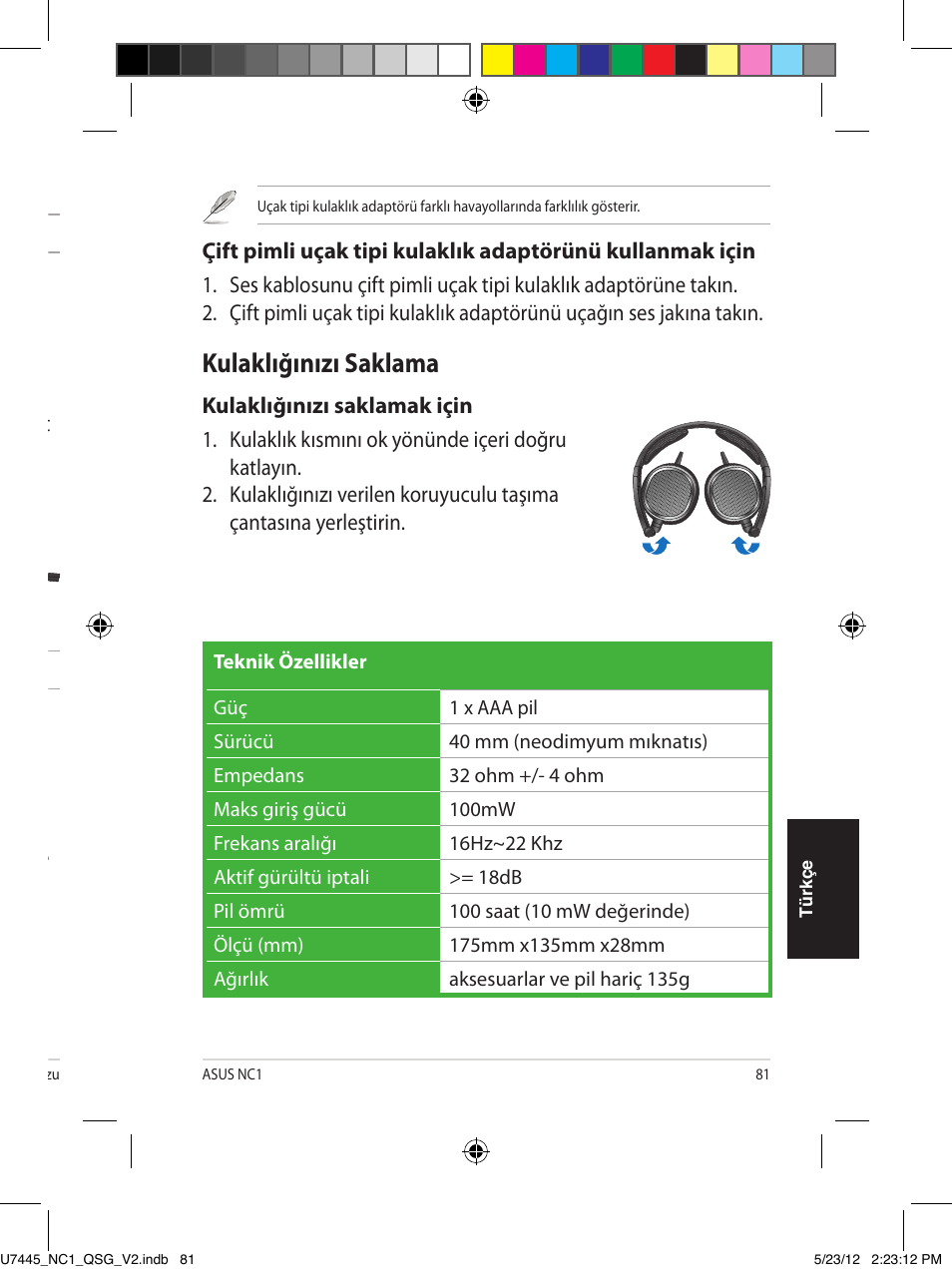 Kulaklığınızı takma, Pilin takılması, Gürültü yok etme işlevini çalıştırma | Çift pimli uçak tipi kulaklık adaptörünü kullanma, Kulaklığınızı saklama | Asus NC1 User Manual | Page 81 / 81