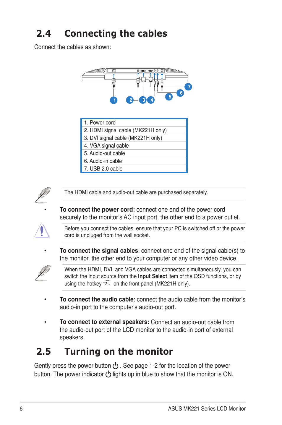 4 connecting the cables, 5 turning on the monitor, Connecting the cables | Turning on the monitor | Asus MK221H User Manual | Page 14 / 24