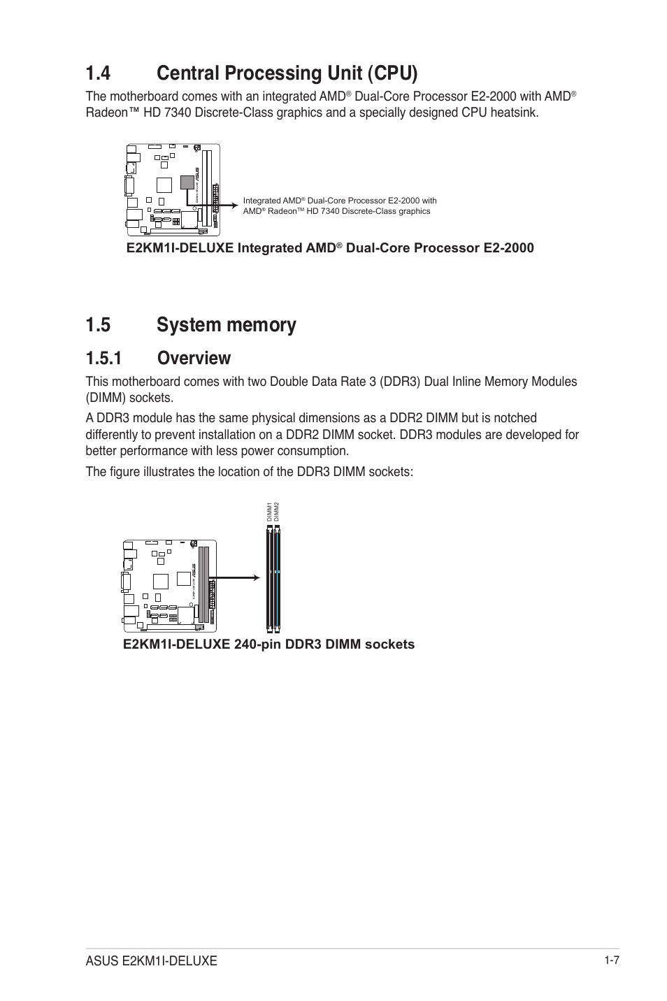 4 central processing unit (cpu), 5 system memory, 1 overview | Overview -7, The motherboard comes with an integrated amd, E2km1i-deluxe integrated amd, Asus e2km1i-deluxe | Asus E2KM1I-DELUXE User Manual | Page 19 / 70