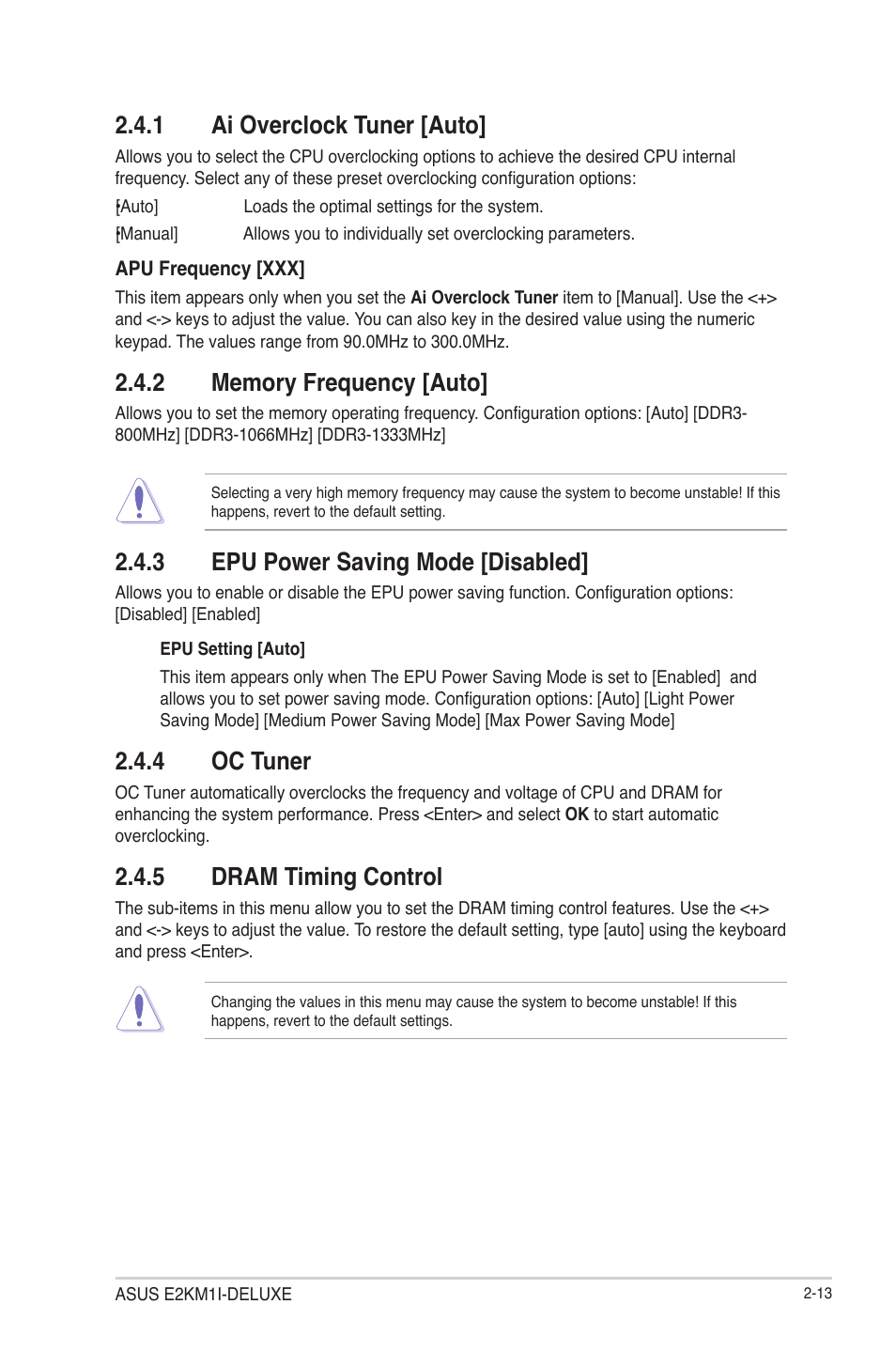 1 ai overclock tuner [auto, 2 memory frequency [auto, 3 epu power saving mode [disabled | 4 oc tuner, 5 dram timing control, Ai overclock tuner [auto] -13, Memory frequency [auto] -13, Epu power saving mode [disabled] -13, Oc tuner -13, Dram timing control -13 | Asus E2KM1I-DELUXE User Manual | Page 49 / 70