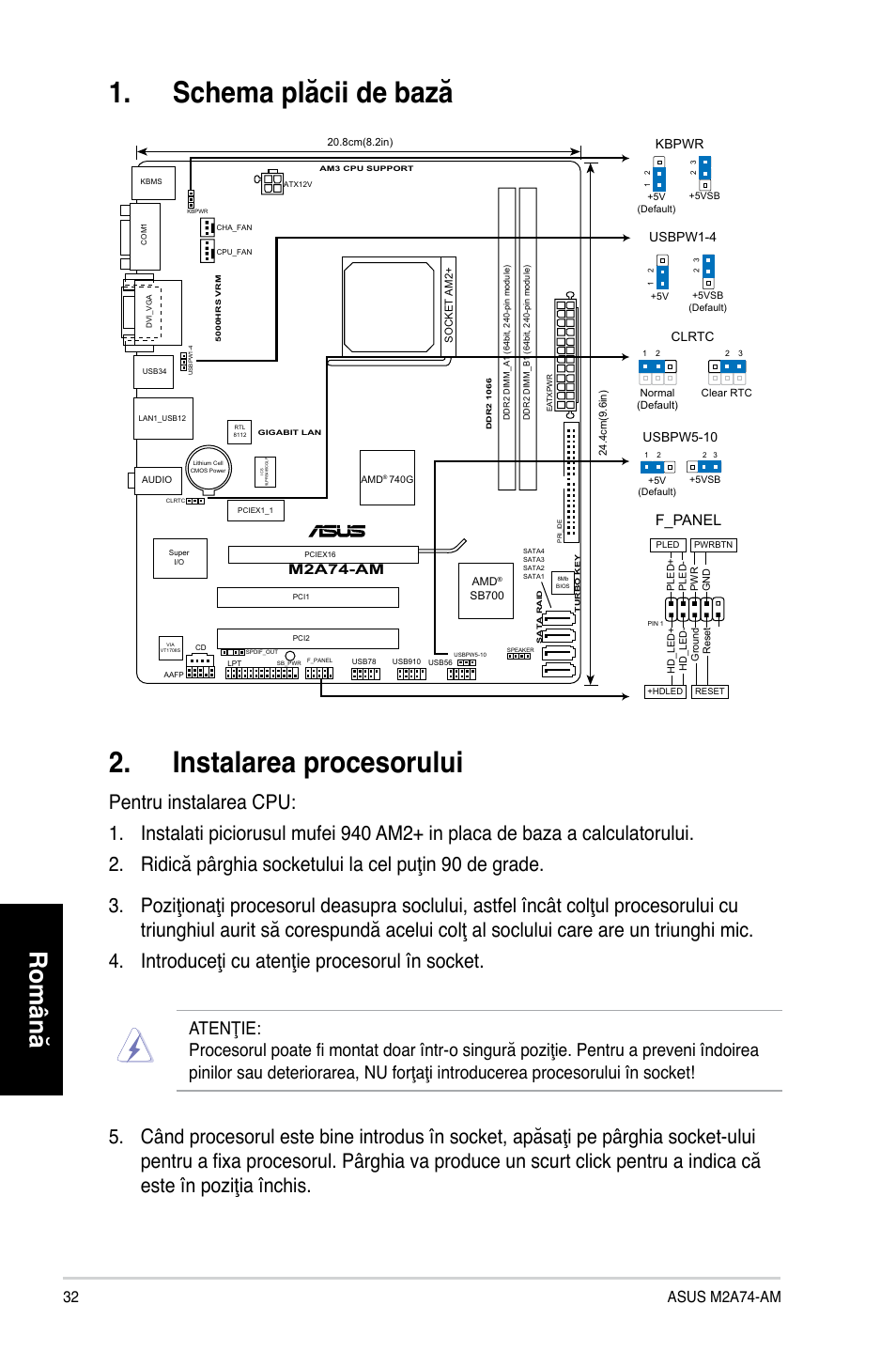 Schema plăcii de bază 2. instalarea procesorului, Română, 2 asus m2a74-am | F_panel, M2a74-am, Usbpw5-10, Usbpw1-4, Kbpwr | Asus M2A74-AM User Manual | Page 32 / 38