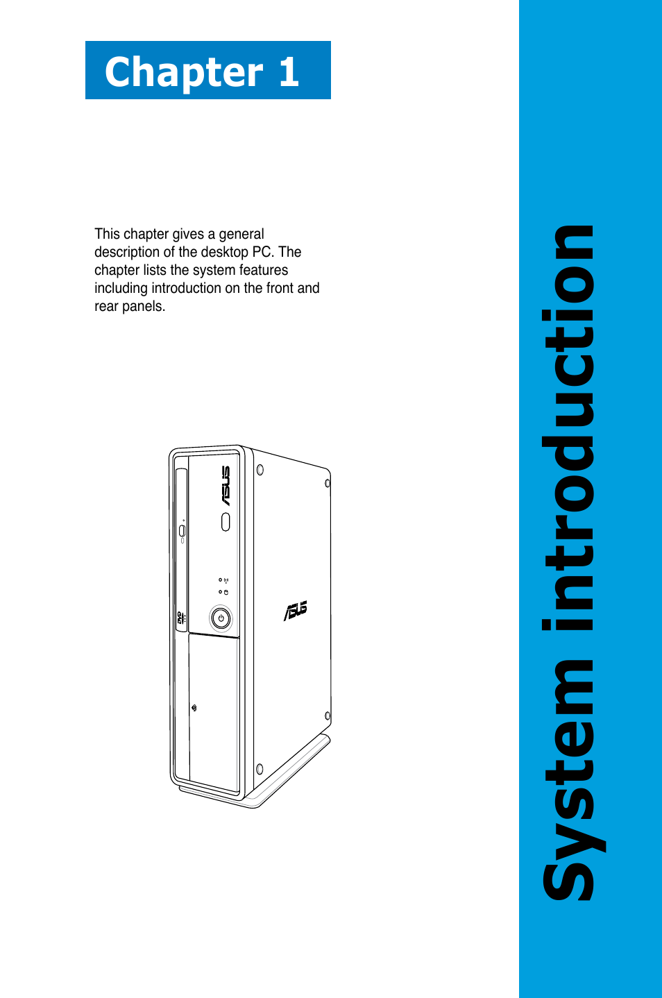 Chapter 1: system introduction, System introduction, Chapter 1 | Asus ES5100 User Manual | Page 11 / 36