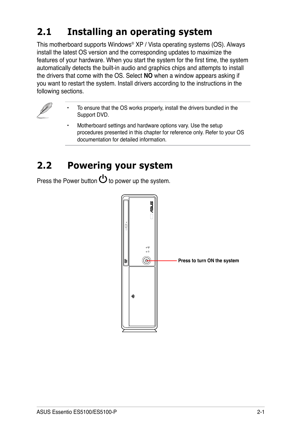 1 installing an operating system, 2 powering your system, Installing an operating system -1 | Powering your system -1 | Asus ES5100 User Manual | Page 21 / 36