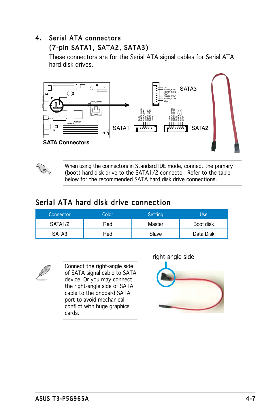 Serial ata hard disk drive connection, Right angle side, Sata connectors | Sata3 sata1 sata2, Connector color setting use | Asus T3-P5G965A User Manual | Page 47 / 84