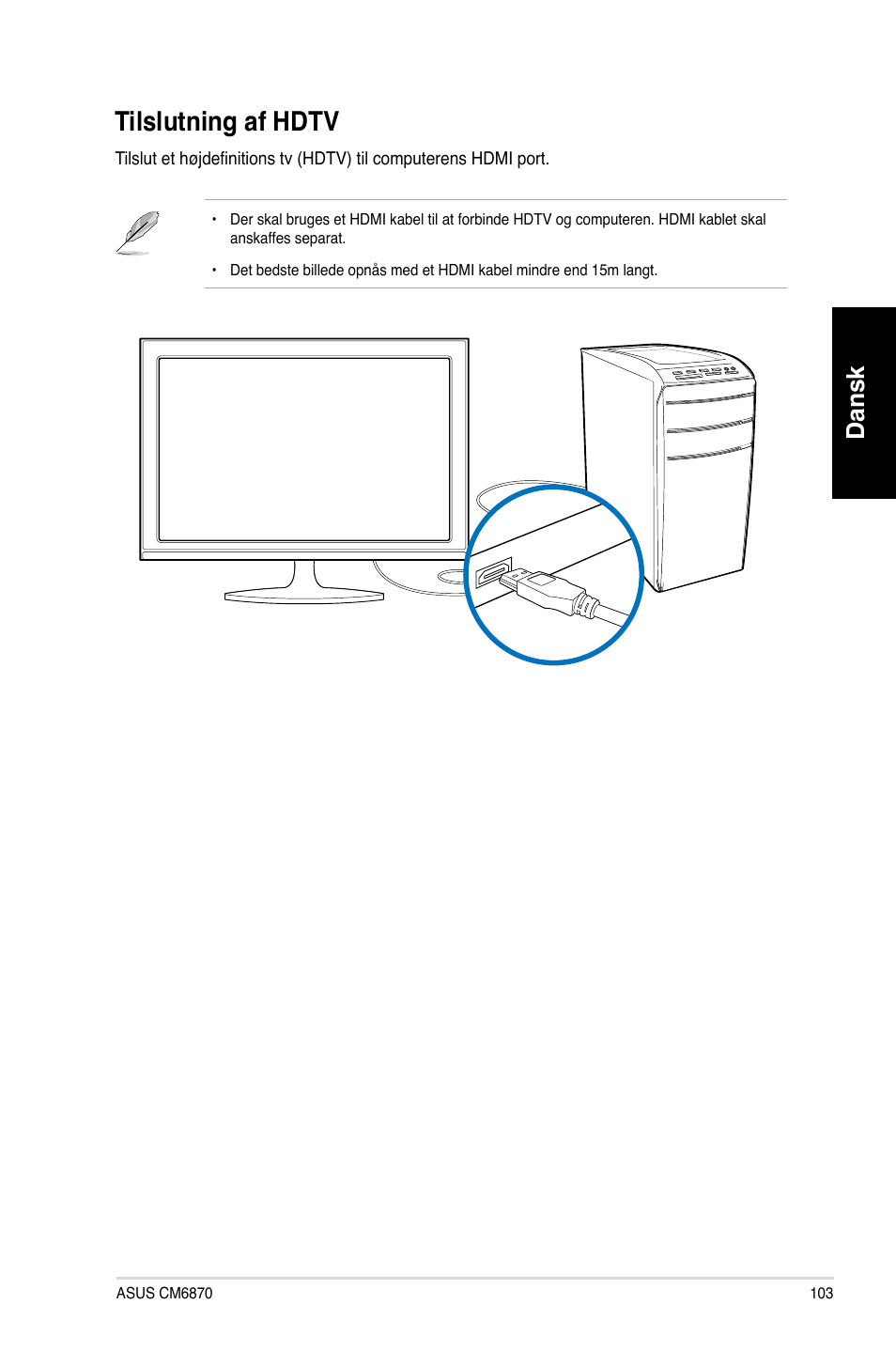 Tilslutning af hdtv, Tilslutning.af.hdt, Dansk | Asus CM6870 User Manual | Page 105 / 352