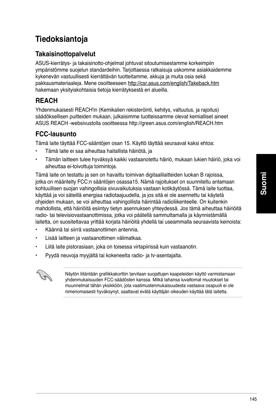 Tiedoksiantoja, Tiedoksianto�a, Suomi | Takaisinottopalvelut, Reach, Fcc-lausunto | Asus CM6870 User Manual | Page 147 / 352