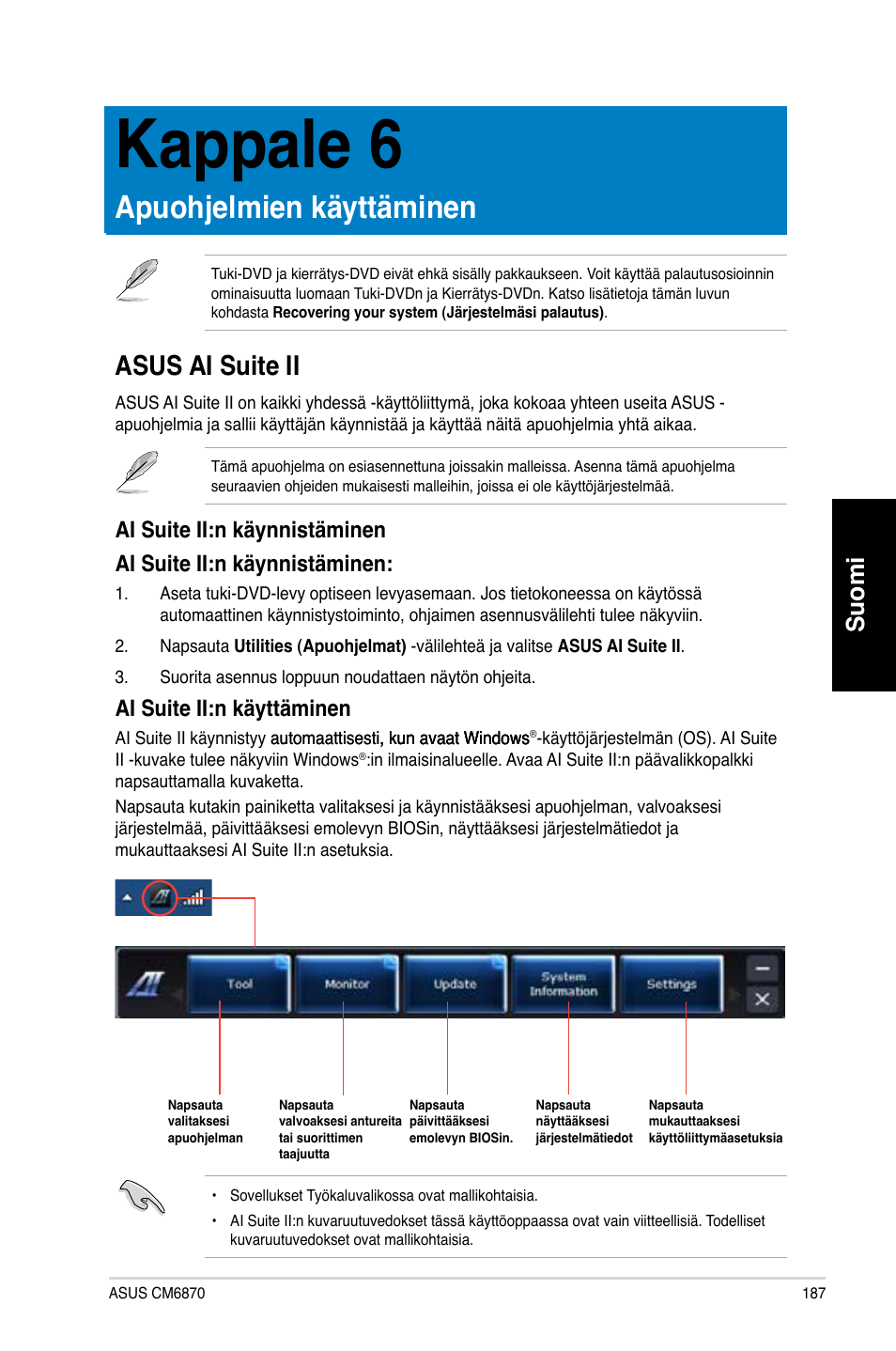 Kappale 6, Apuohjelmien käyttäminen, Asus ai suite ii | Kappale.6, Apuoh�elmien.käyttäminen, Asus.ai.suite.ii, Suomi, Ai.suite.ii:n.käyttäminen | Asus CM6870 User Manual | Page 189 / 352