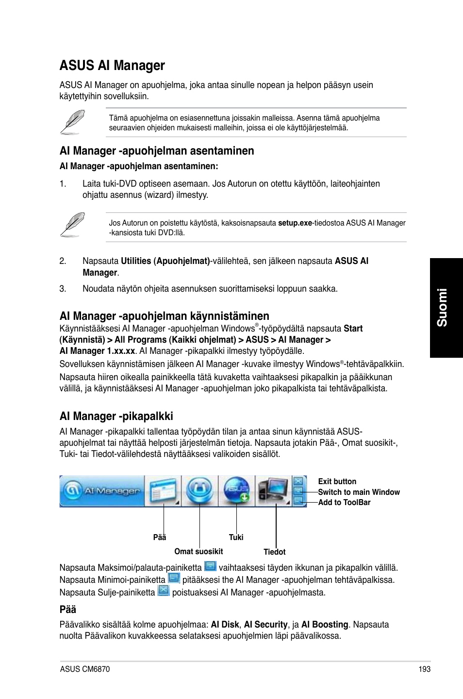 Asus ai manager, Asus.ai.manager, Suomi | Ai.manager.-apuoh�elman.asentaminen, Ai.manager.-apuoh�elman.käynnistäminen, Ai.manager.-pikapalkki | Asus CM6870 User Manual | Page 195 / 352