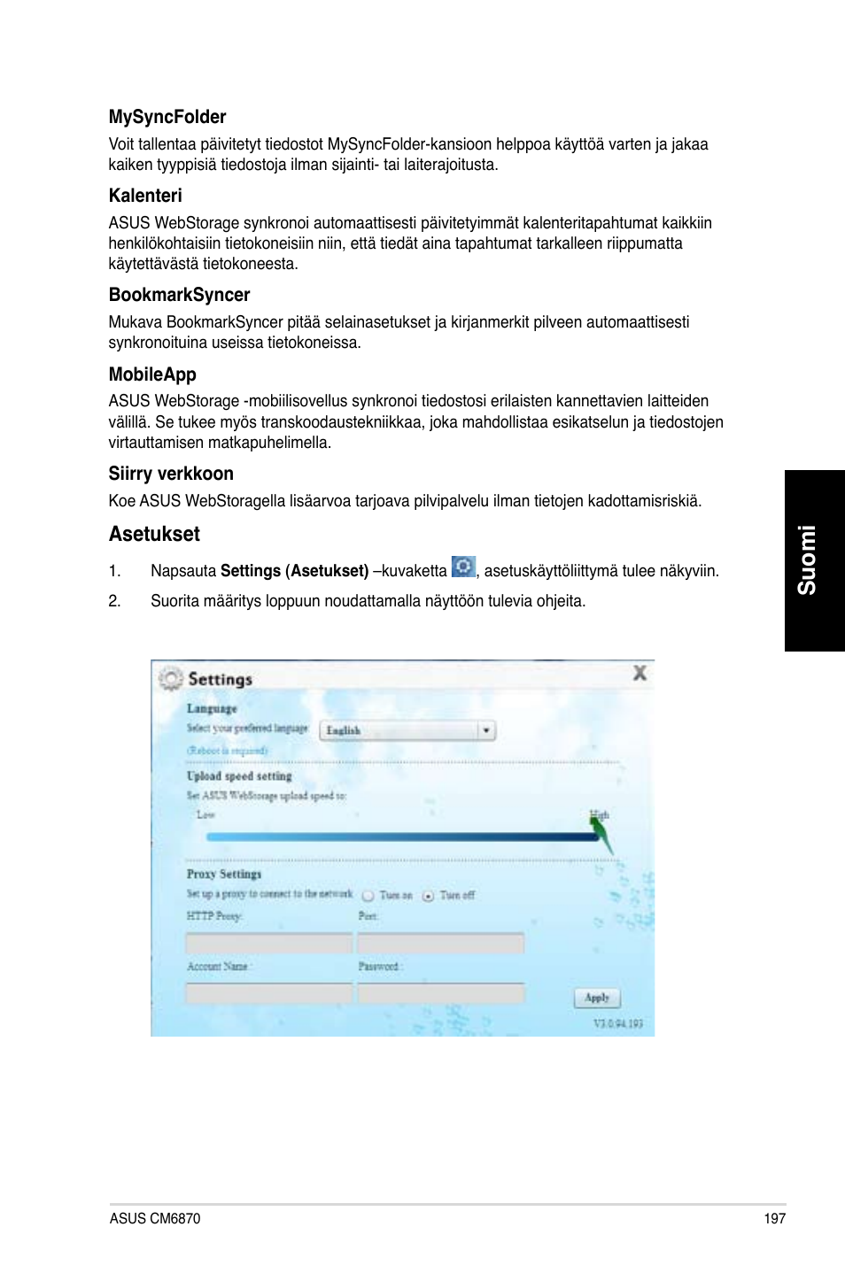 Suomi, Asetukset | Asus CM6870 User Manual | Page 199 / 352