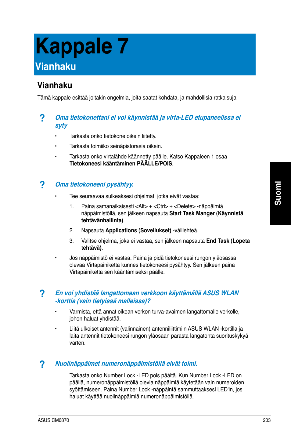 Kappale 7, Vianhaku, Kappale.7 | Ianhaku, Suomi | Asus CM6870 User Manual | Page 205 / 352