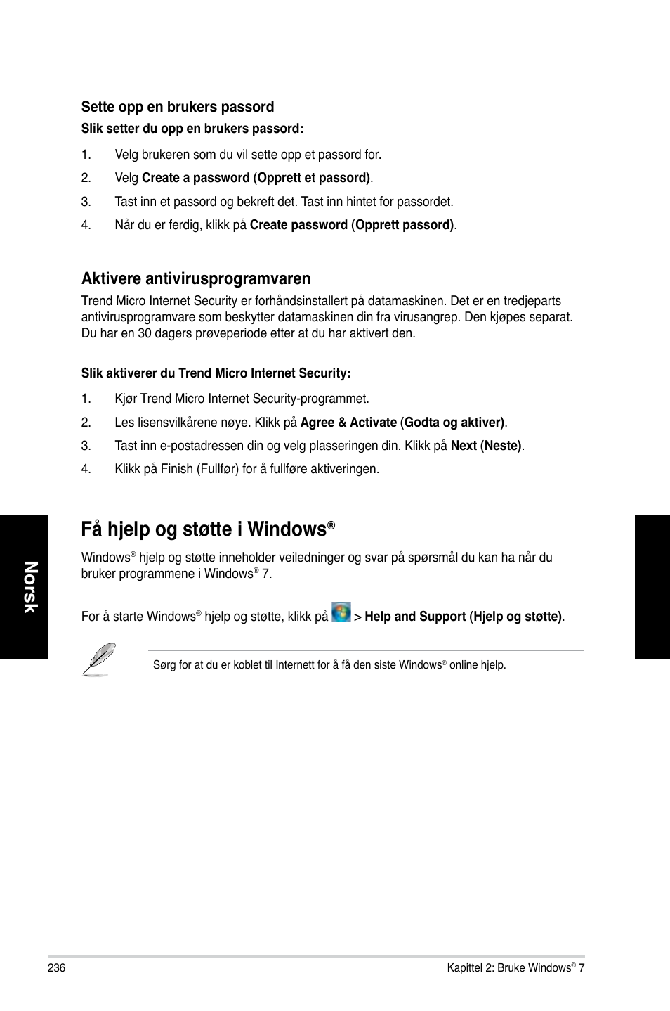 Få hjelp og støtte i windows, Få.h�elp.og.støtte.i.windows, Norsk | Aktivere.antivirusprogramvaren | Asus CM6870 User Manual | Page 238 / 352