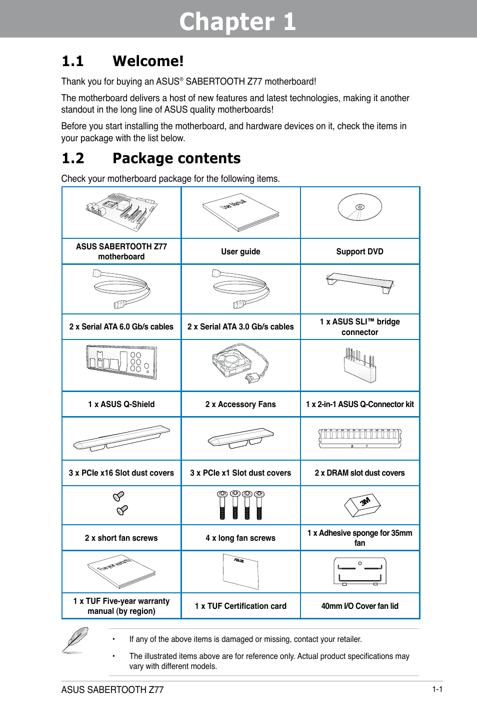 Chapter 1: product introduction, 1 welcome, 2 package contents | Chapter 1, Product introduction, Welcome! -1, Package contents -1, Chapter 1 1.1 welcome | Asus SABERTOOTH Z77 User Manual | Page 13 / 178