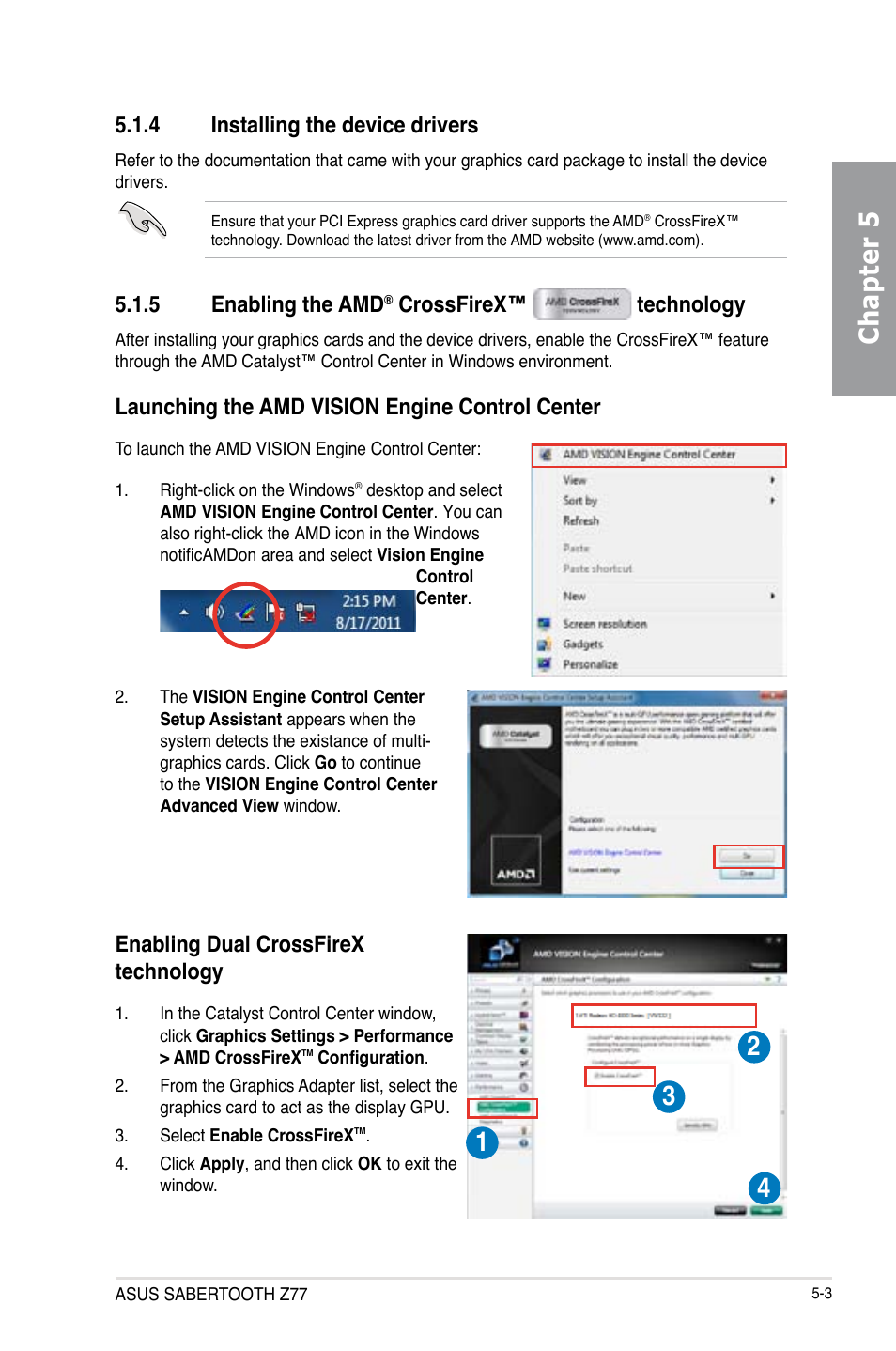 4 installing the device drivers, 5 enabling the amd® crossfirex™ ￼ technology, Installing the device drivers -3 | Enabling the amd, Crossfirex™ technology -3, Chapter 5, 5 enabling the amd, Crossfirex™ technology, Launching the amd vision engine control center, Enabling dual crossfirex technology | Asus SABERTOOTH Z77 User Manual | Page 165 / 178