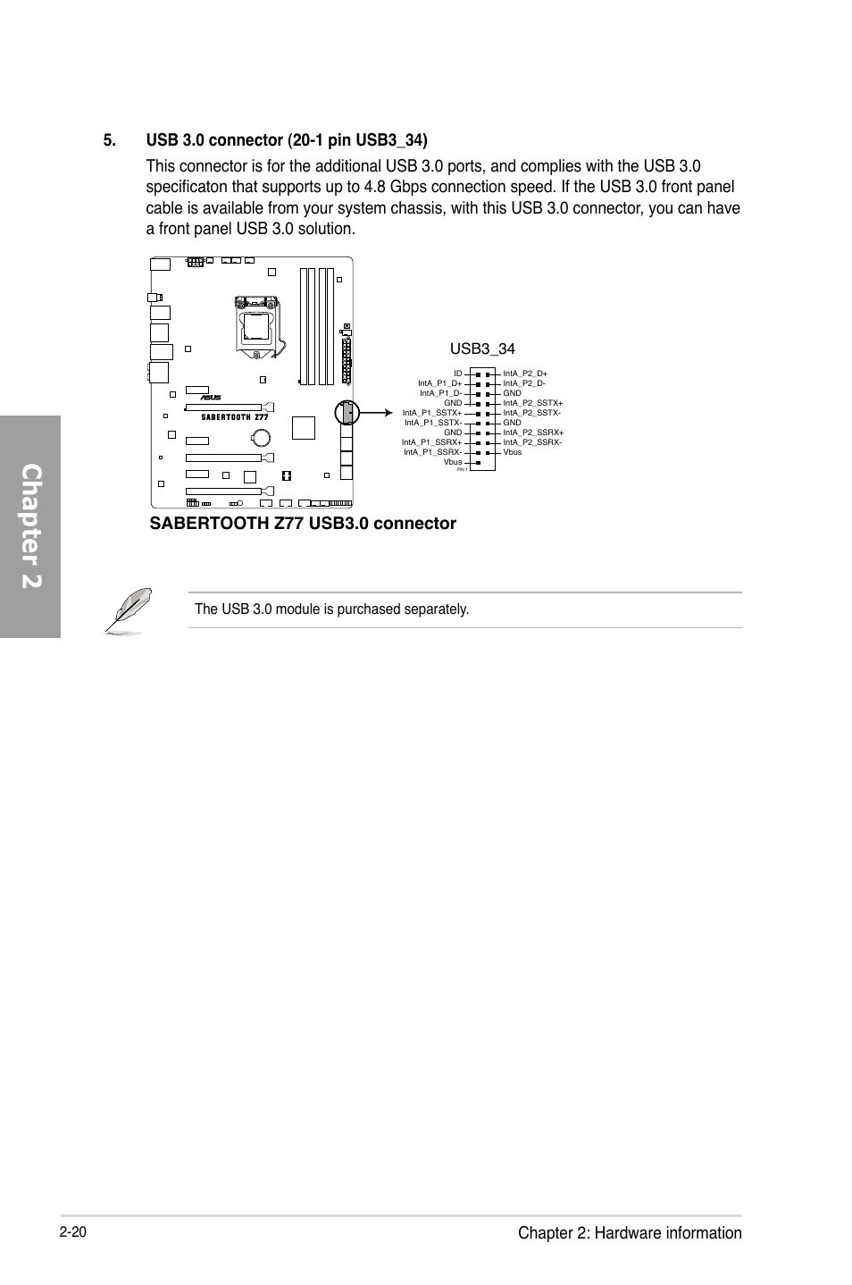 Chapter 2, Chapter 2: hardware information, Sabertooth z77 usb3.0 connector | Usb3_34, The usb 3.0 module is purchased separately | Asus SABERTOOTH Z77 User Manual | Page 40 / 178