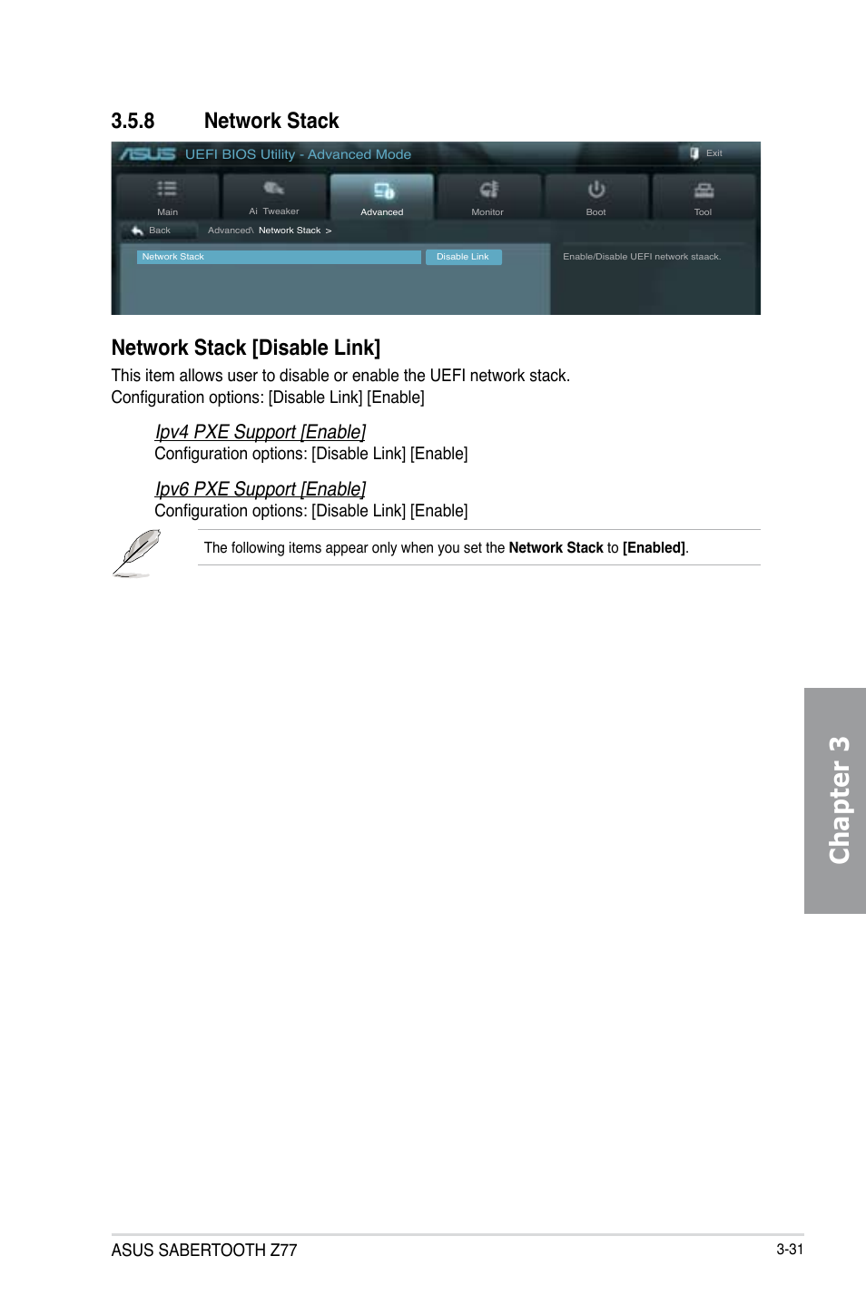 8 network stack, Network stack -31, Chapter 3 | Network stack [disable link, Ipv4 pxe support [enable, Ipv6 pxe support [enable, Asus sabertooth z77, Configuration options: [disable link] [enable | Asus SABERTOOTH Z77 User Manual | Page 95 / 178