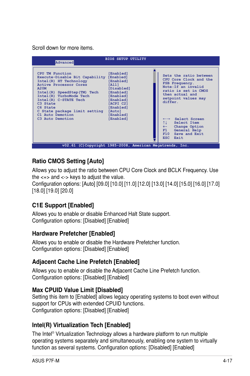 Ratio cmos setting [auto, C1e support [enabled, Hardware prefetcher [enabled | Adjacent cache line prefetch [enabled, Max cpuid value limit [disabled, Intel(r) virtualization tech [enabled, Scroll down for more items, The intel | Asus P7F-M User Manual | Page 73 / 160