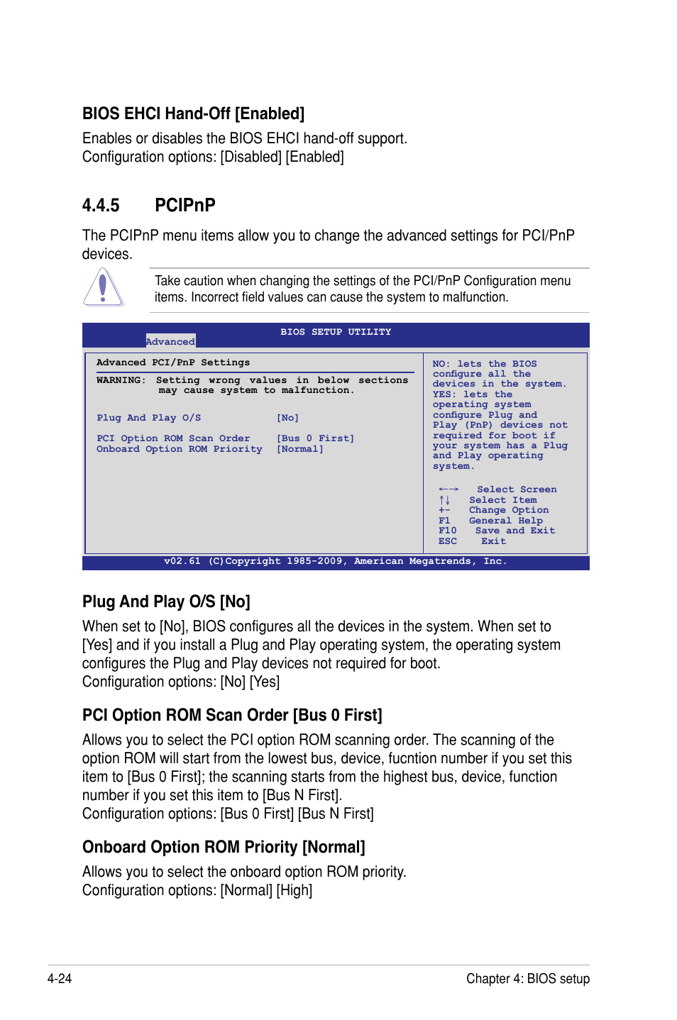 5 pcipnp, Bios ehci hand-off [enabled, Plug and play o/s [no | Pci option rom scan order [bus 0 first, Onboard option rom priority [normal | Asus P7F-M User Manual | Page 80 / 160