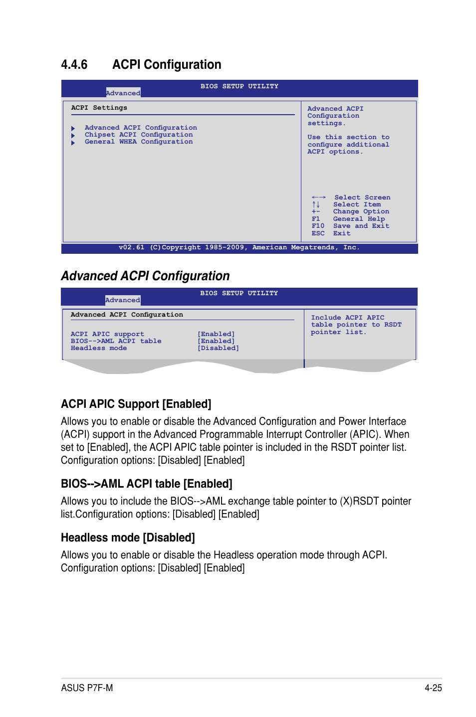 6 acpi configuration, Advanced acpi configuration, Acpi apic support [enabled | Bios-->aml acpi table [enabled, Headless mode [disabled | Asus P7F-M User Manual | Page 81 / 160