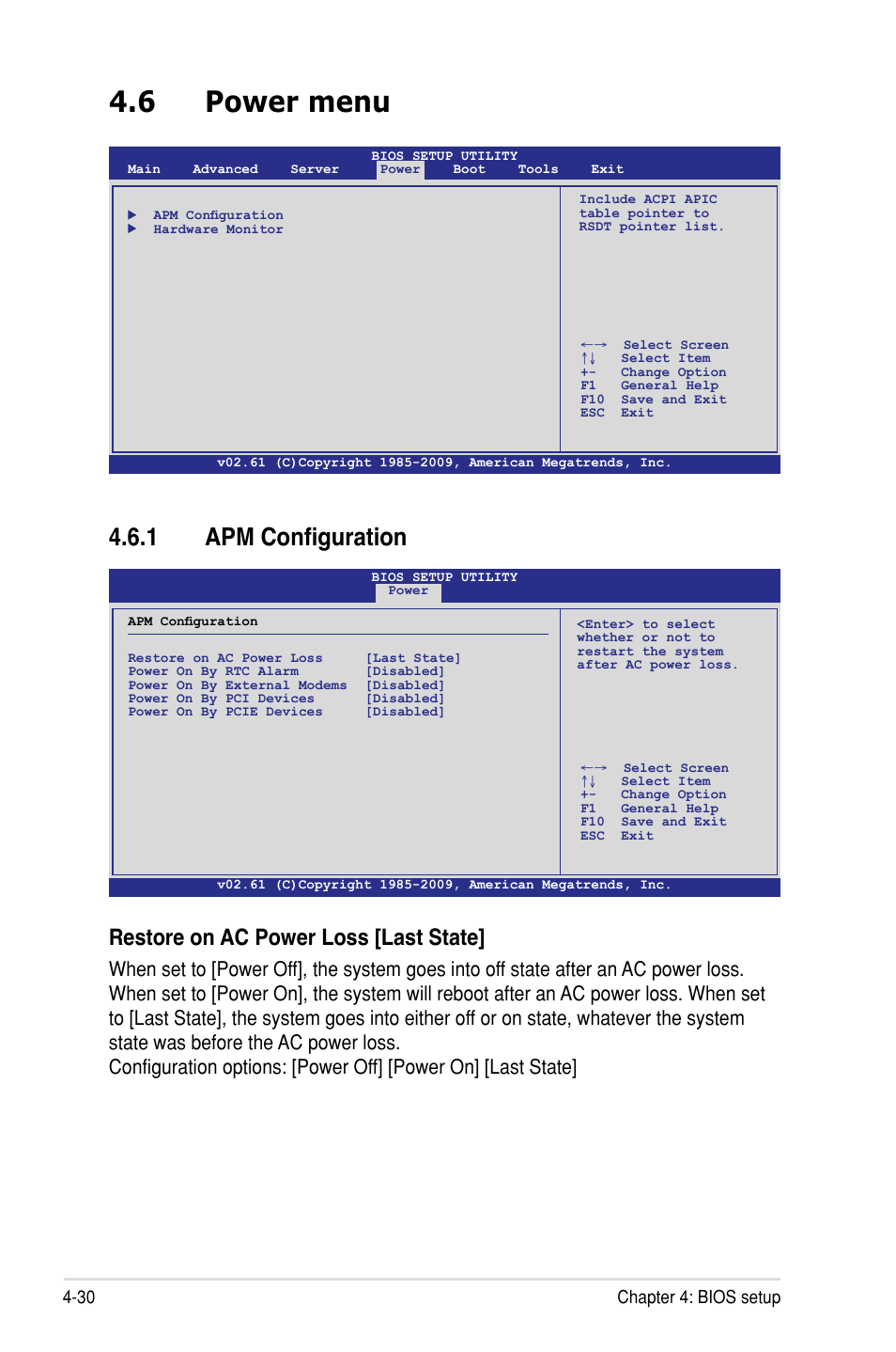 6 power menu, 1 apm configuration, Restore on ac power loss [last state | 30 chapter 4: bios setup | Asus P7F-M User Manual | Page 86 / 160